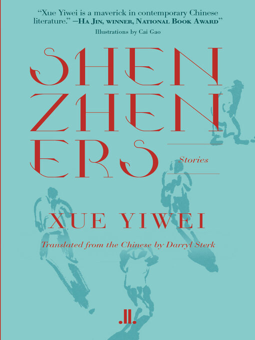 Title details for Shenzheners by Yiwei Xue - Available